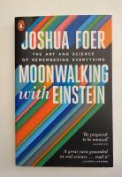 Moonwalking with einstein - the art and science of remembering everything