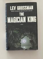 The magician king - a novel
