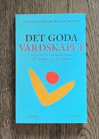 Det goda v&auml;rdskapet : konsten att f&aring; m&auml;nniskor att k&auml;nna sig v&auml;lkomna
