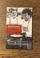 Receptfritt : kockens b&auml;sta knep (f&ouml;r dig som inte har tid att g&aring; restaurangskola)