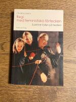 Regi med feministiska f&ouml;rtecken : Suzanne Osten p&aring; teatern