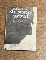 Skulpt&ouml;rens hantverk
