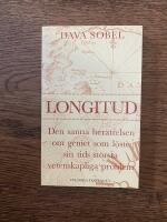 Longitud - Den sanna ber&auml;ttelsen om geniet som l&ouml;ste sin tids st&ouml;rsta...