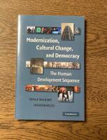 Modernization, cultural change, and democracy : the human development sequence