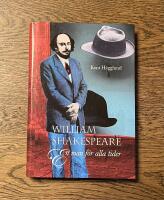 William Shakespeare : En man f&ouml;r alla tider