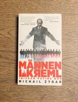 M&auml;nnen i Kreml : inifr&aring;n Putins hov