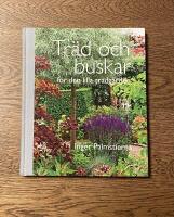 Tr&auml;d och buskar - f&ouml;r den lilla tr&auml;dg&aring;rden