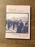 Ambassaden i paradiset : Sveriges unika relation till Nordkorea