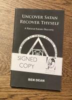 Uncover Satan recover Thyself - A rational satanic recovery