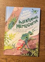 Insekternas hemligheter : bland b&auml;rfisar, tvestj&auml;rtar och zombiebaggar