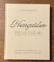 Hemguiden - din enkla handbok till ett ordnat, rent och fixat hem