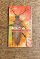 Sm&aring;kryp : Best&auml;mningsbok f&ouml;r 445 arter