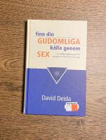 Finn din gudomliga k&auml;lla genom sex