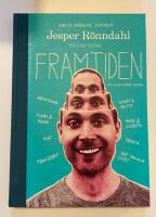 Framtiden : en illustrerad guide