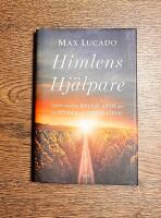 Himlens hj&auml;lpare : upplev hur den helige ande ger ny styrka och inspiration