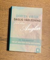 Daglig v&auml;gledning fr&aring;n dina &auml;nglar : 365 &auml;nglabudskap f&ouml;r att hela och &ouml;ppna ditt hj&auml;rta