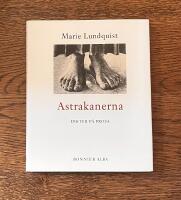 Astrakanerna : dikter p&aring; prosa