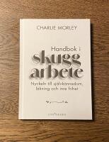 Handbok i skuggarbete - nyckeln till sj&auml;lvk&auml;nnedom, l&auml;kning och inre frihet