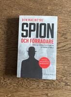 Spion och f&ouml;rr&auml;dare : Kalla krigets st&ouml;rsta spionhistoria