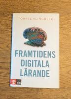 Framtidens digitala l&auml;rande