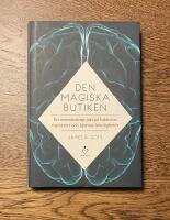 Den magiska butiken : en neurokirurgs jakt p&aring; hj&auml;rnans mysterier och hj&auml;rtats hemligheter