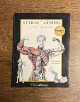 Styrketr&auml;ning : en anatomisk guide