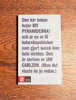 Riv pyramiderna! : en bok om den nya m&auml;nniskan, chefen och ledaren