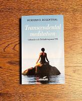 Transcendental meditation : l&auml;kande och f&ouml;r&auml;ndring med TM