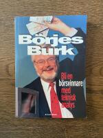 B&ouml;rjes Burk - bli en b&ouml;rsvinnare med teknisk analys