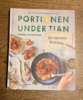 Portionen under tian : 300-kronorsveckorna - bra mat f&ouml;r dig, din pl&aring;nbok och planeten