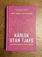 K&auml;rlek utan tjafs : hemligheten bakom en lycklig relation