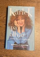 K&auml;rlek p&aring; allvar - att v&auml;lja och beh&aring;lla en relation