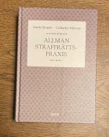 Studier r&ouml;rande allm&auml;n straffr&auml;ttspraxis m.m