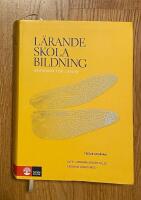 L&auml;rande, skola, bildning - [grundbok f&ouml;r l&auml;rare]