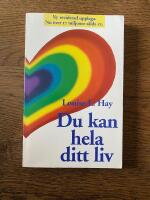 Du kan hela ditt liv