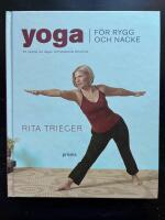 Yoga f&ouml;r rygg och nacke : 10 minuter om dagen och sm&auml;rtorna f&ouml;rsvinner