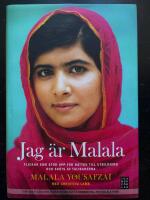 Jag &auml;r Malala : flickan som stod upp f&ouml;r r&auml;tten till utbildning och sk&ouml;ts av talibanerna