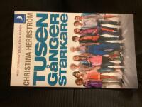 Tusen g&aring;nger starkare