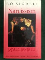 Narcissism : Ett psykoanalytiskt perspektiv