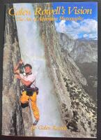 Galen Rowell&acute;s Vision-The Art of Adventure Photography