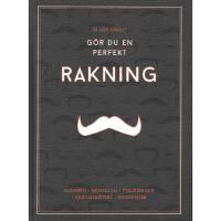 S&aring; h&auml;r enkelt g&ouml;r du en perfekt rakning