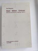 Makt, m&ouml;ten, gr&auml;nser, Sk&aring;nska kommissionen i Blekinge 1669-70 [Elektronisk resurs]