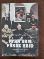 Fyra som f&ouml;rde krig : Hitler, Stalin, Churchill, Roosevelt och id&eacute;erna de stred f&ouml;r