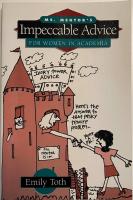 Ms. Mentor's impeccable advice for women in academia