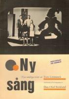 Ny s&aring;ng : nya andliga visor av Tore Littmarck ; bearbetade och arrangerade av Dan-Olof Stenlund