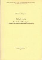 R&aring;d och ruelse : moral och samtalsstrategier i Giftinformationscentralens telefonr&aring;dgivning = Advice and remorse : morality and conversational strategies in calls to the Swedish Poison Information Centre