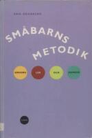 Sm&aring;barnsmetodik - Omsorg, lek och ramsor