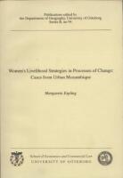 Women's livelihood strategies in processes of change : cases from urban Mozambique