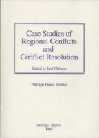 Case studies of regional conflicts and conflict resolution