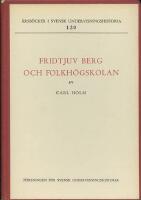 Fridtjuv Berg och folkh&ouml;gskolan. 